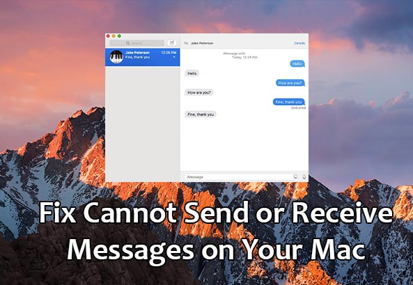 Cannot Send or Receive Messages on Your Mac