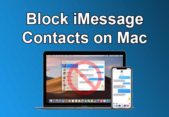 How to Block Someone On iMessage Mac - iMessage PC Guide