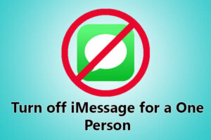 Turn off iMessage for a One Person
