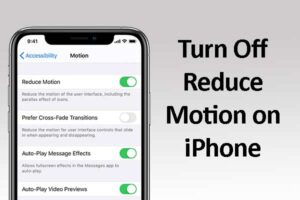 Turn Off Reduce Motion on iPhone