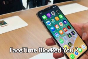 Can You FaceTime Someone Who Blocked You